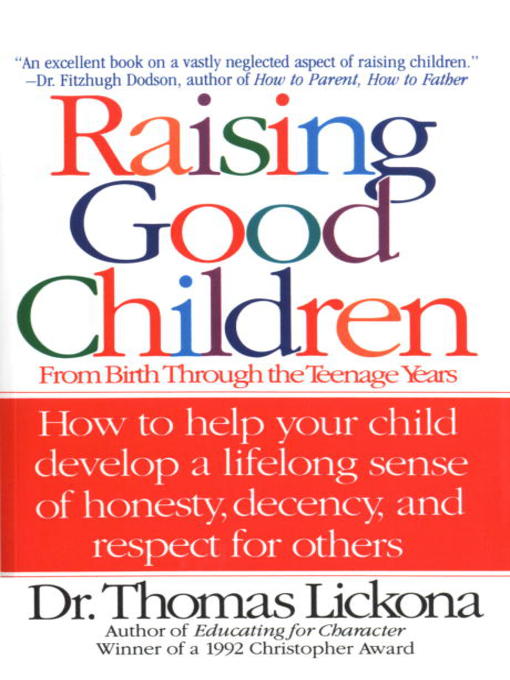 Title details for Raising Good Children by Thomas Lickona - Available
